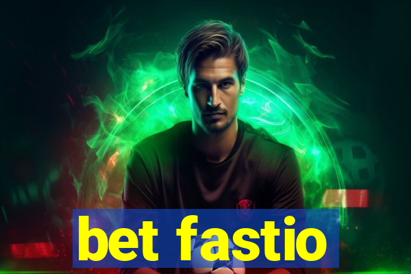 bet fastio